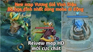 [ Vương Giả Vinh Diệu ] Review Map mới cực đỉnh trong bản update tới của Vương Giả Vinh Diệu