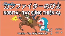 Doraemon Tập 507 :Nobita -Tay Súng Thiện Xạ