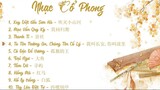 List Nhạc Cổ Phong Trung Quốc P2 Nhạc Trung Quốc 11