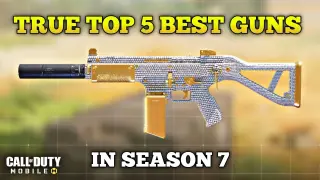 True Top 5 best Guns in Season 7 #codm