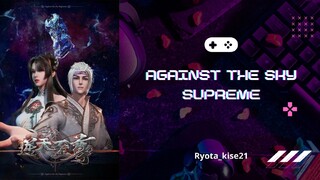 Against the Sky Supreme Eps 318