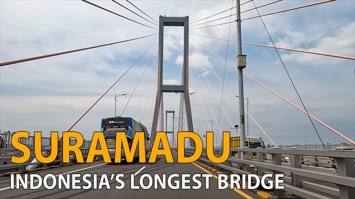 SURAMADU The Longest Bridge In Indonesia