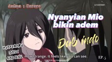 Dororo - Nyanyian Mio bikin adem bngt~