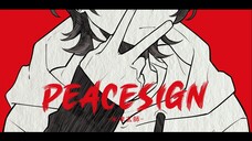 【春来】 ピースサイン (PEACE SIGN) / 米津 玄師 |【歌ってみた】