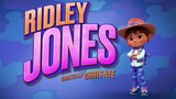 RIDLEY JONES | Episode 3