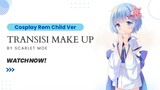 Transisi Make Up "Rem Re:Zero" - fail dikit ga ngaruh :)