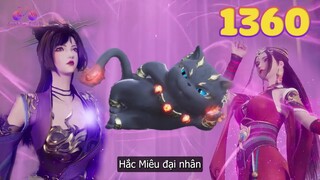 EP1360 | Cuộc sông xa hoa của Đại Hắc Miêu tại miêu tộc | Võ Thần Chúa Tể