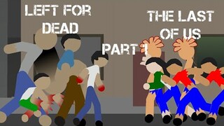 The Last Of Us Vs Left For Dead (Part 1) - Stick Nodes Zombies