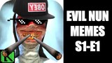 Evil Nun Memes S1-E1 (Spooky Demon)