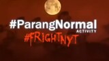 ParangNormal ACTIVITY Season 4 Episode 8