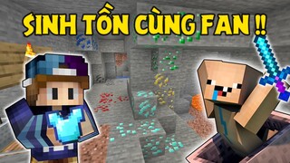 THỬ THÁCH SINH TỒN CÙNG BẠN FAN TRONG SEVER CỦA MÌNH !! *SEVER GHAST BOY*