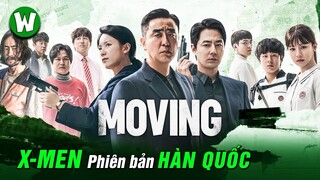 CHUYỆN GÌ ĐÃ XẢY RA TRONG MOVING (ĐỘI THIẾU NIÊN SIÊU ĐẲNG) ?