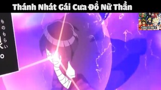 (P6) Thánh Nhát Gái Cưa Đổ Nữ Thần #ReviewAnime #BestScene