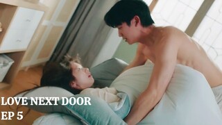 Love Next Door (2024) Episode 5 English Sub