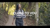 Close To You × River Flows In You (Slow Remix)