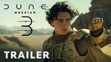 Dune 3: Messiah - Teaser Trailer | Timothée Chalamet, Anya Taylor-Joy