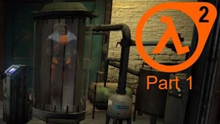 Rise And Smell The Ashes - Half-Life 2 Part 1