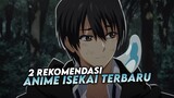 2 Rekomendasi Anime Isekai Terbaru Yang Akan Tayang Bulan Juli Mendatang