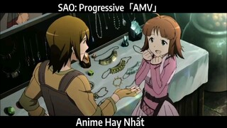 SAO: Progressive「AMV」Hay Nhất