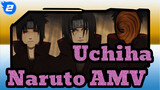 Uchiha / Naruto AMV_2