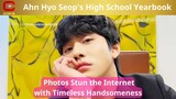 Ahn Hyo Seop's High School Yearbook Photos Stun the Internet with Timeless Handsomeness - ACN NEWS