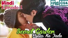 Secret Garden -1 (Urdu/Hindi Dubbed) प्यार का जादू | PYAR KAR JADU English-Subtitle #Kdrama #2023