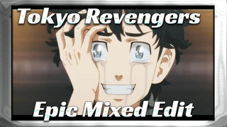 Epic Mixed Edit | Tokyo Revengers