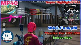 [Super Highlights #11] Kỉ Niệm 100.000 Subscriber - Xử Lý Cạo Đầu Thương Hiệu WAG.FunkyM