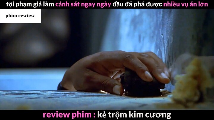 Tóm tắt phim Kẻ trộm kim cương phần 4 #phimreview