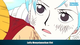 Luffy Menyelematkan Vivi