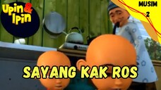 UPIN & IPIN MUSIM 2 EPISODE 13