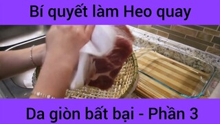 Bí quyết làm heo quay da giòn bất bại #3