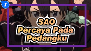 [Sword Art Online] Aku Percaya Pada Pedangku_1