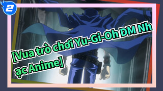 [Vua trò chơi Yu-Gi-Oh DM Nhạc Anime] Lần cuối Atem giúp Yugi chơi trò chơi_2