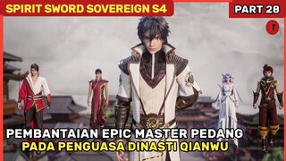 Tumbangnya Penguasa Dinasti Yang Meresahkan !! - Alur Cerita Film Donghua SSS Part 28