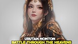 Urutan Nonton Donghua battle through the heavens [BTTH]
