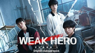 04.weak hero (eng/dub)
