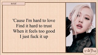 BLACKPINK (ROSÉ) - Hard To Love (Lyrics)