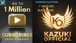 TO 1 MILLION SUBSCRIBE AS KAZUKI OFFICIAL CONGRATULATIONS 🎉🎉🎉#MLBB #MLBBMGL #LIKE #FYP