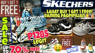 P1285 LEGIT na BUY 1 GET 1 FREE LAHAT! SKETCHERS SALE up to 70% off!sm megamall