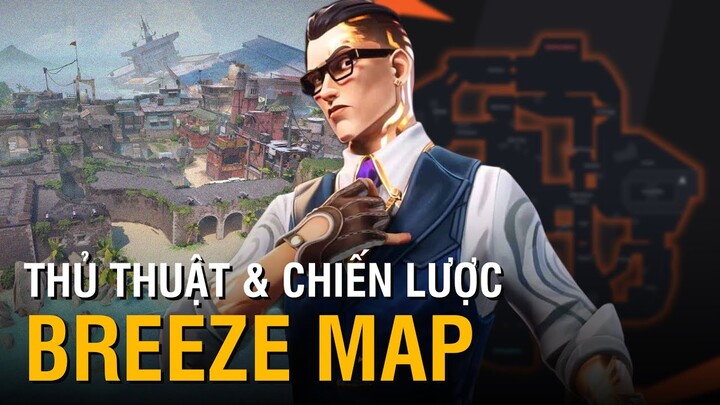 Thủ Thuật & Chiến Lược trên map Breeze | Valorant