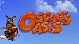 (For Kids) Oscar's Oasis // Animation Full Episode // Full Movie