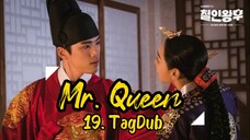19- Mr. Queen 👑 TagDub kdrama ✔️