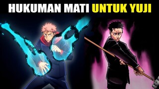 YUJI AKAN DIHUKUM MATI !!! [ Jujutsu Kaisen Ch. 165 ]