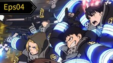 Fire Force S3 Episode 04