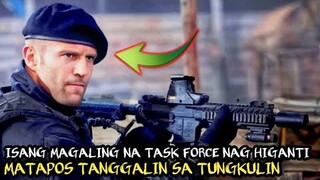 ISANG MAGALING NA SPECIAL FORCE NAG HIGANTI MATAPOS MATANGGAL SA SERBISYO | TAGALOG RECAP