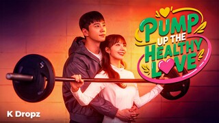 Pump Up the Healthy Love  | Episode 1 [ENG SUB]