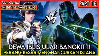 RAJA ISTANA DI BANTAI HABIS OLEH DEWA ULAR IBLIS !! - Alur Donghua #SYWZ THRONE OF SEAL PART 116