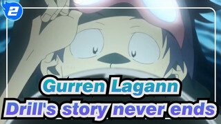 Gurren Lagann|Drill's story never ends_2