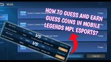 How to get Guess coins in mobile legends | How to use guess coins in MPL Esports